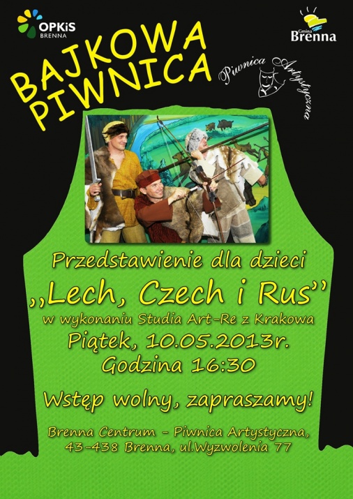 Plakat - Bajkowa Piwnica - Lech, Czech i Rus