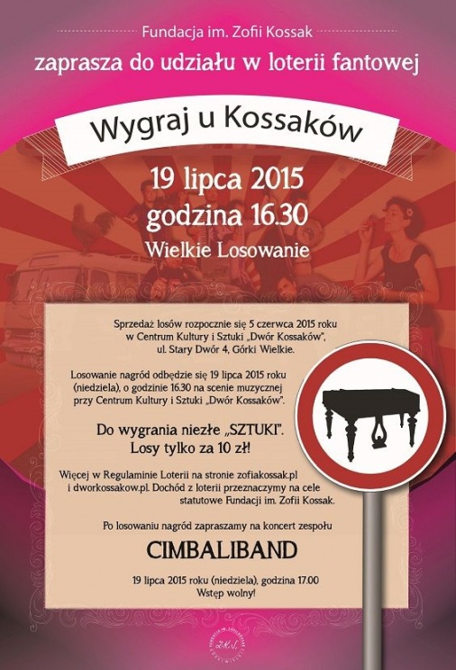 Plakat - Wygraj u Kossaków - Loteria fantowa